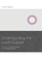 Understanding The Lord's Supper by Jonathan Leeman, Bobby Jamison, 9781433688959