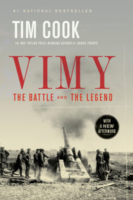 Vimy (The Battle and the Legend) by Tim Cook, 9780735233188
