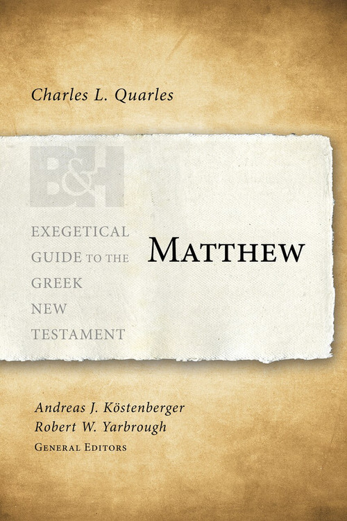 Matthew - 9781433676161 by Charles L Quarles, Andreas J. Köstenberger, Robert W. Yarbrough, 9781433676161