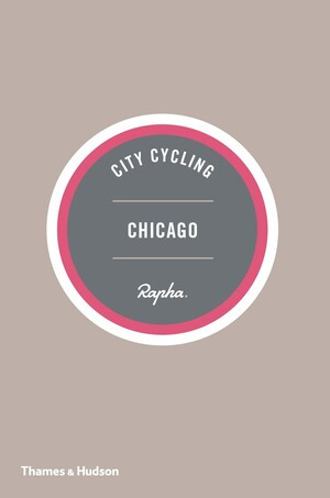 City Cycling USA: Chicago by Greg Borzo, 9780500293102