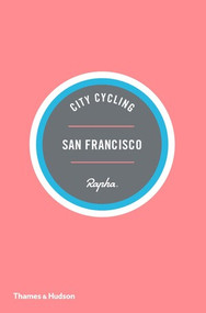 City Cycling USA: San Francisco by Kelton Wright, 9780500293119
