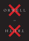 Orwell On Truth by George Orwell, Adam Hochschild, 9781328507860