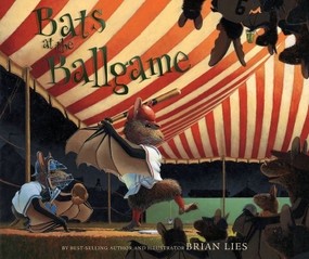 Bats at the Ballgame - 9781328886132 by Brian Lies, 9781328886132