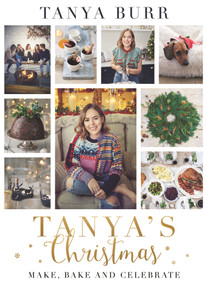 Tanya's Christmas (Make, Bake and Celebrate) by Tanya Burr, 9781911600411