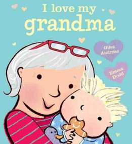 I Love My Grandma - 9781484734094 by Giles Andreae, Emma Dodd, Emma Dodd, 9781484734094