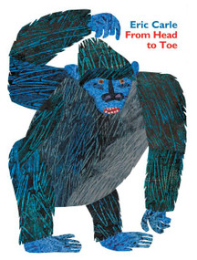 From Head to Toe Padded by Eric Carle, Eric Carle, 9780062747662