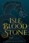 Isle of Blood and Stone by Makiia Lucier, 9780544968578