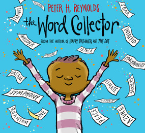 The Word Collector - 9780545865029 by Peter H. Reynolds, Peter H. Reynolds, 9780545865029