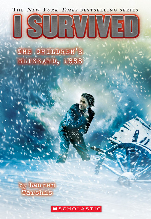 I Survived the Children's Blizzard, 1888 (I Survived #16) - 9780545919777 by Lauren Tarshis, 9780545919777