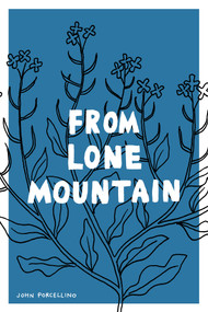 From Lone Mountain by John Porcellino, 9781770462953