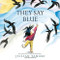 They Say Blue by Jillian Tamaki, 9781419728518