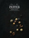 Pepper (From Around the World: Stories & Recipes) by Erwann de Kerros, Bénédicte Bortoli, Thierry Nérisson, Marc Jeanson, Guillaume Czerw, 9781419729324