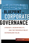 A Blueprint for Corporate Governance (Strategy, Accountability, and the Preservation of Shareholder Value) by Fred Kaen, 9780814405864