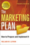 The Marketing Plan (How to Prepare and Implement It) by William Luther, 9780814416938