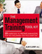 The Management Training Tool Kit (35 Exercises to Prepare Managers for the Challenges They Face Every Day) by Alan Clardy, 9780814431146