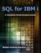 SQL for IBM i (A Database Modernization Guide) by Rafael Victória-Pereira, 9781583474495