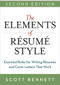 The Elements of Resume Style (Essential Rules for Writing Resumes and Cover Letters That Work) by Scott Bennett, 9780814433935