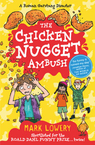 The Chicken Nugget Ambush by Mark Lowery, 9781848124844