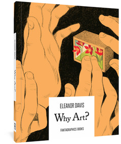 Why Art? by Eleanor Davis, 9781683960829