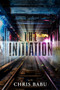 The Initiation by Chris Babu, 9781682615935