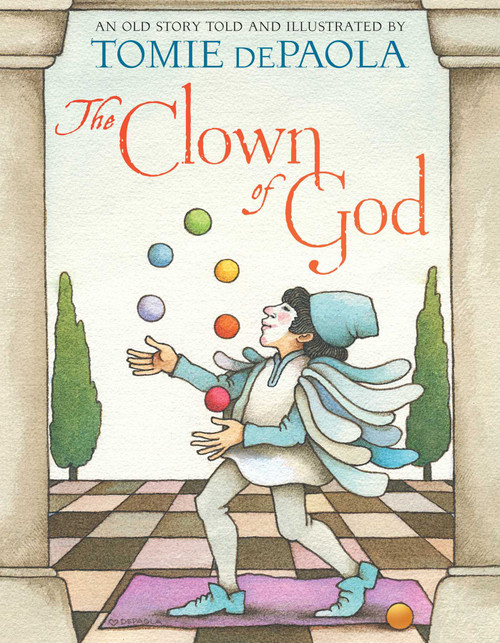The Clown of God by Tomie dePaola, Tomie dePaola, 9781534414273