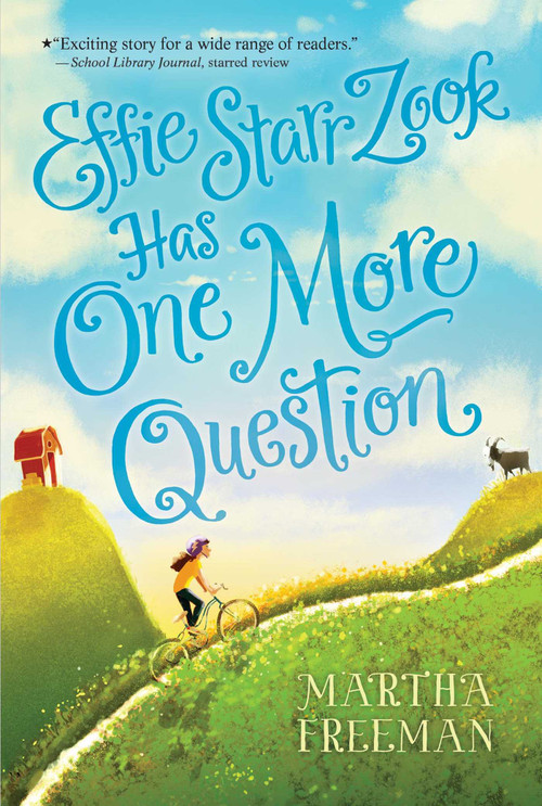 Effie Starr Zook Has One More Question - 9781481472654 by Martha Freeman, 9781481472654
