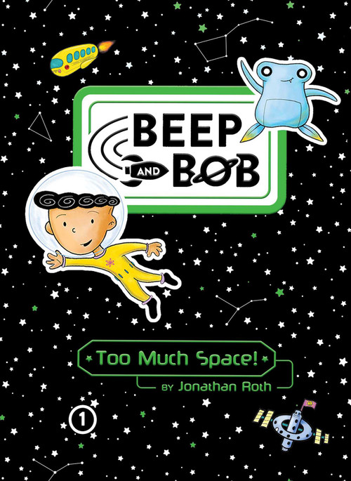 Too Much Space! by Jonathan Roth, Jonathan Roth, 9781481488532