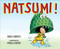 Natsumi! by Susan Lendroth, Priscilla Burris, 9780399170904