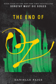 The End of Oz - 9780062423788 by Danielle Paige