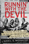 Runnin' with the Devil (A Backstage Pass to the Wild Times, Loud Rock, and the Down and Dirty Truth Behind the Making of Van Halen) - 9780062474124 by Noel Monk, Joe Layden, 9780062474124