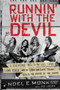 Runnin' with the Devil (A Backstage Pass to the Wild Times, Loud Rock, and the Down and Dirty Truth Behind the Making of Van Halen) - 9780062474124 by Noel Monk, Joe Layden, 9780062474124
