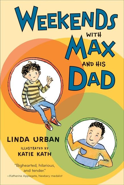 Weekends with Max and His Dad - 9781328900197 by Linda Urban, Katie Kath, 9781328900197