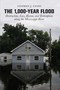 1,000-Year Flood (Destruction, Loss, Rescue, And Redemption Along The Mississippi River) by Stephen J. Lyons, 9780762752706