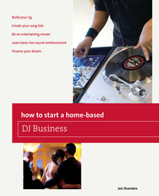 How to Start a Home-based DJ Business by Joe Shambro, 9780762773183