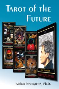 Tarot of the Future (Raising Spiritual Consciousness) by Arthur Rosengarten, 9781557789334