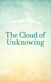 The Cloud of Unknowing - 9780486824277 by Clifton Wolters, 9780486824277
