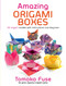 Amazing Origami Boxes by Tomoko Fuse, 9780486822464
