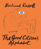 The Good Citizen's Alphabet by Bertrand Russell, Franciszka Themerson, 9781849765305