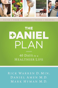 The Daniel Plan (40 Days to a Healthier Life) - 9780310339434 by Rick Warren, Dr. Daniel Amen, Dr. Mark Hyman, 9780310339434