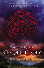 Toward a Secret Sky - 9780310754671 by Heather Maclean, 9780310754671