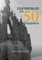 Edinburgh in 50 Buildings by Jack Gillon, 9781445661704