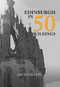Edinburgh in 50 Buildings by Jack Gillon, 9781445661704