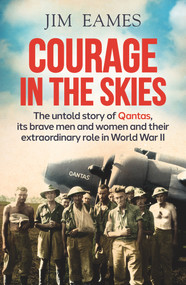 Qantas at War by Jim Eames, 9781760293932