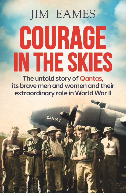 Qantas at War by Jim Eames, 9781760293932
