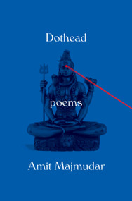 Dothead (Poems) - 9781101947098 by Amit Majmudar, 9781101947098