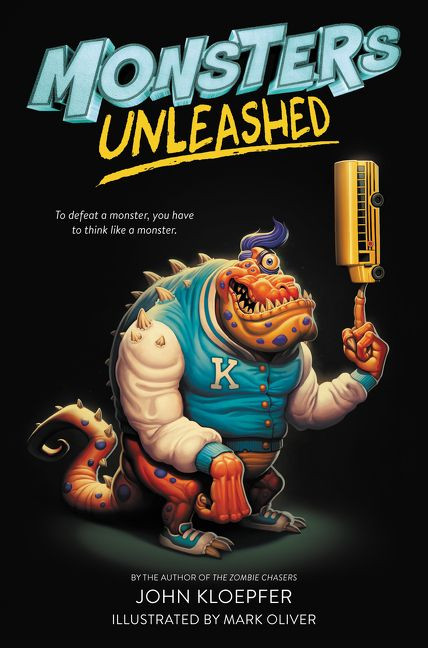 Monsters Unleashed - 9780062290311 by John Kloepfer, Mark Oliver, 9780062290311