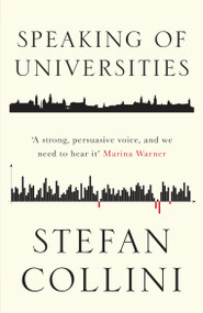 Speaking of Universities - 9781786631657 by Stefan Collini, 9781786631657