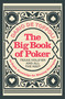 The Big Book of Poker (In-Depth Knowledge for Winning Strategies) by Dario De Toffili, 9781848992511