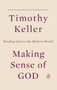 Making Sense of God (Finding God in the Modern World) by Timothy Keller, 9780143108702