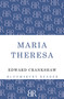 Maria Theresa by Edward Crankshaw, 9781448205189